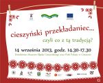 CIESZYŃSKI PRZEKŁADANIEC – CZYLI CO Z TĄ TRADYCJĄ ...